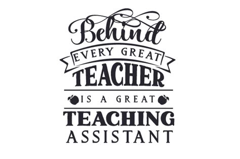 Behind Every Great Teacher Is A Great Teaching Assistant Svg Cut File By Creative Fabrica Crafts