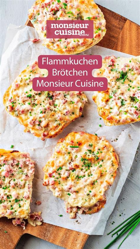 Flammkuchen Brötchen Monsieur Cuisine Rezept Rezepte Fingerfood