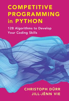 GET Competitive Programming In Python 128 Algorithms To Develop