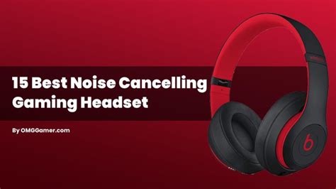 15 Best Noise Cancelling Gaming Headset In 2024