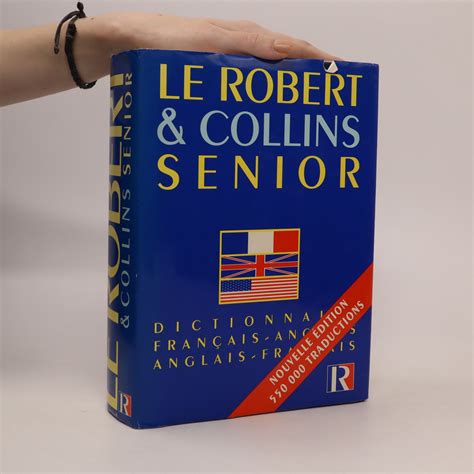 Le Robert et Collins dictionnaire français anglais anglais français