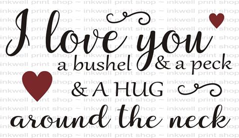 I Love You A Bushel And A Peck Digital File Svg Png Etsy