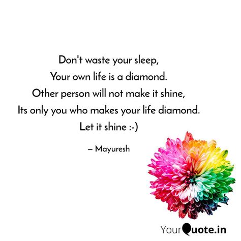 Don T Waste Your Sleep Y Quotes Writings By Mayuresh Sawant