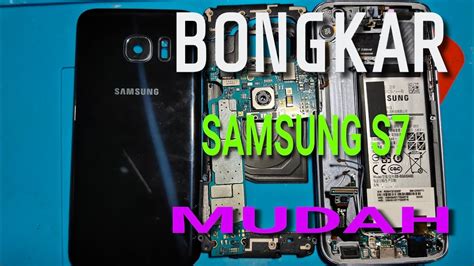 Bongkar Samsung Galaxy S7 G930fd YouTube