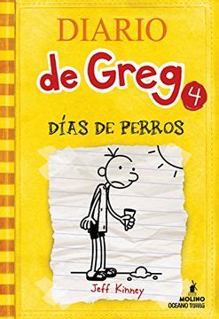 Libro Diario De Greg 4 Dias De Perros De Jeff Kinney Buscalibre