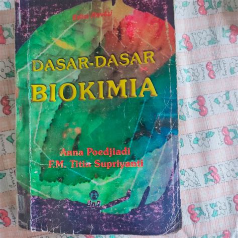 Dasar Dasar Biokimia Anna Poedjiadi Buku Biokimia Buku Alat Tulis