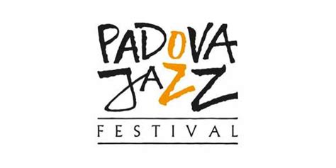 Padova Jazz Festival Edizione Italive