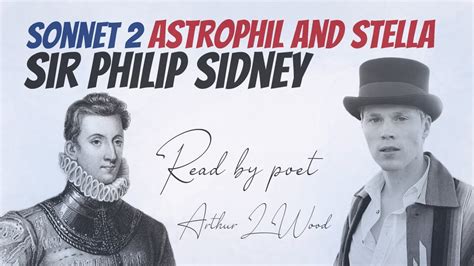 Astrophil And Stella Sonnet 2 By Sir Philip Sidney With Text Read