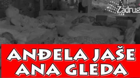 Zadruga 6 ANA Gleda AKCIJU Zvezdana I Andjele YouTube