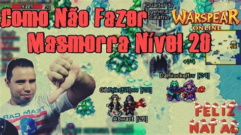 Warspear Online Masmorra Nível 28 Quartel do CalaFrio Como Não