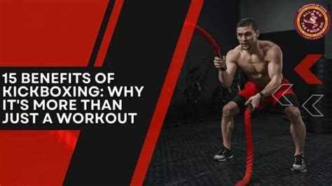 Ppt 15 Benefits Of Kickboxing Why Its More Than Just A Workout