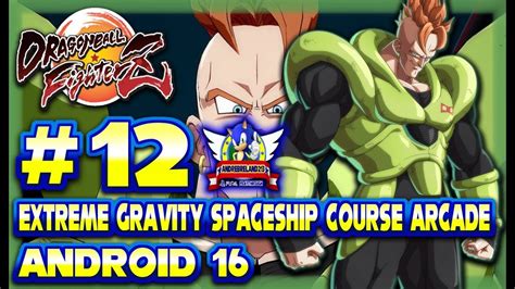 Dragonball Fighterz Ps4 1080p Extreme Gravity Spaceship Course Arcade Android 16 Part 12