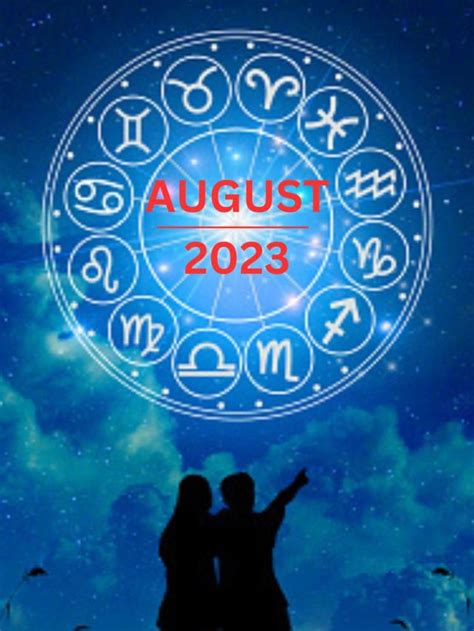 Monthly Horoscope August Predictions For All Zodiac Signs