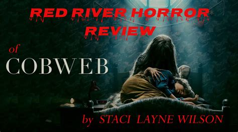 Cobweb Review Red River Horror