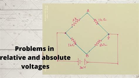 Problems In Relative And Absolute Voltages 🔌💡🔌💡🔌💡🔌💡🔌💡🔌💡🔌💡 Eee