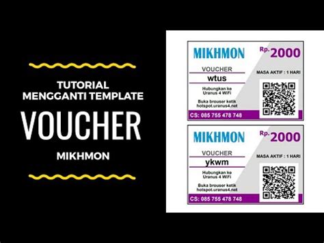 Cara Mengganti Template Voucher Mikhmon Youtube