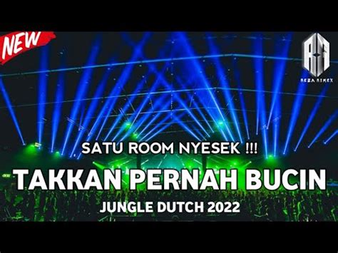 JUNGLE DUTCH TERBARU 2022 TAKKAN PERNAH ADA GEISHA X AJARKAN AKU