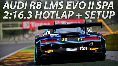 AUDI R8 LMS EVO II SPA HOTLAP SETUP ACC YouTube