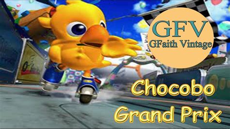 Chocobo Racing Chocobo Grand Prix Mode Youtube