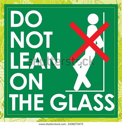 Do Not Lean On Glass Signage Stock Vector Royalty Free