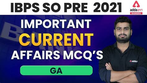 Ibps So Prelims Preparation 2021 Ga Important Current Affairs Mcqs