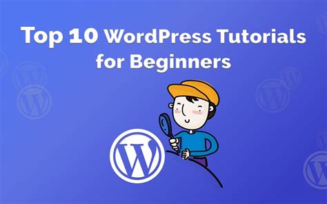 Top 10 Wordpress Tutorials For Beginners Apsen Grove Studios