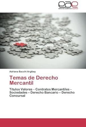 Temas De Derecho Mercantil T Tulos Valores Contratos Mercantiles