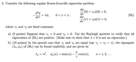 Solved Consider The Following Regular Sturm Liouville Chegg