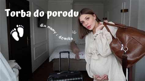 Torba Do Porodu Szpitala Dla Mamy I Dziecka Youtube