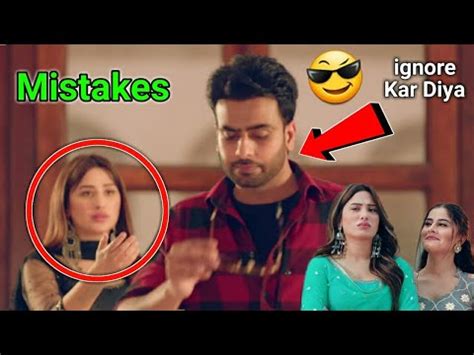 Mistakes In Bhabi Song Mankirt Aulakh Ft Mahira Sharma Shree Brar