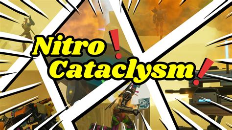 💣🔥 Nitro Cataclysm New 🔥 5993 5037 7558 By Neurtx Fortnite Creative