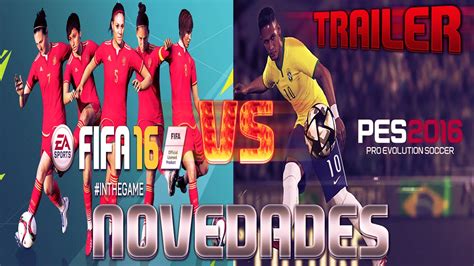 Novedades Fifa Y Pes Comparativa De Las Dos Compa Ias