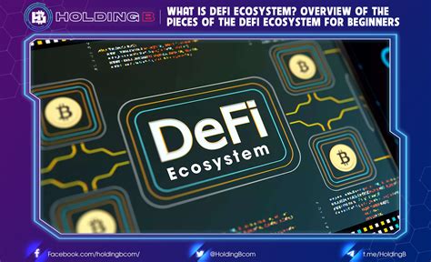 What Is DeFi Ecosystem Overview Of The Pieces Of The DeFi Ecosystem