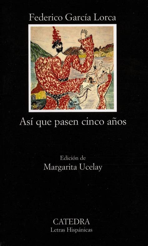 Así que pasen cinco años de Federico García Lorca Libros y Literatura