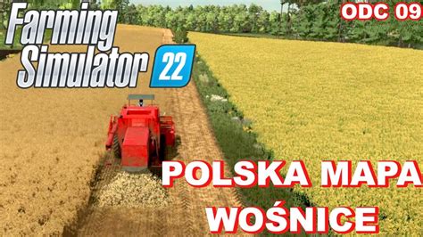 Wracam Co Tam SiĘ WydarzyŁo WoŚnice [polska Mapa] Farming Simulator 22 👩‍🌾 [09] Youtube