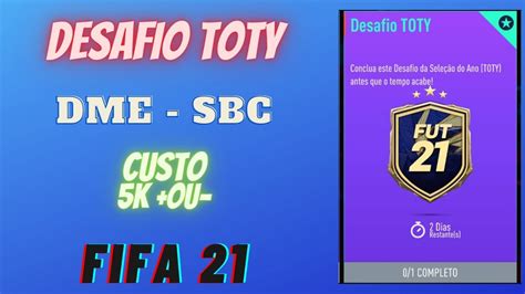 Fifa Dme Sbc Desafio Toty Youtube