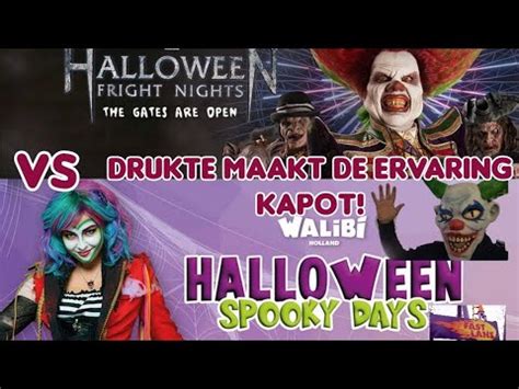 Walibi Fright Nights Halloween Spooky Days Drukte Maakt De