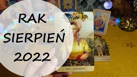 Tarot Rak Sierpie Czytanie Tarota Horoskop Youtube