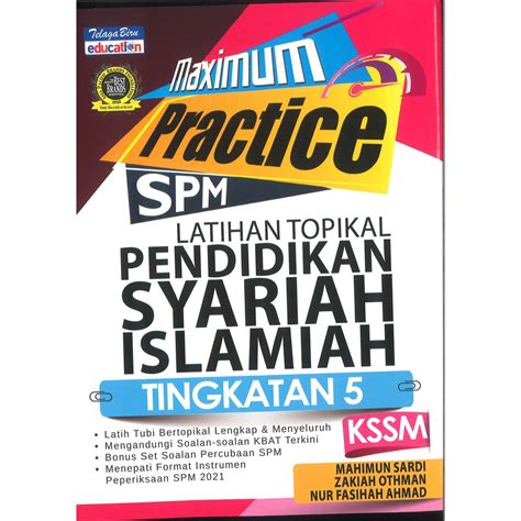 MAXIMUM PRACTICE SPM SPM LATIHAN TOPIKAL PENDIDIKAN SYARIAH ISLAMIAH