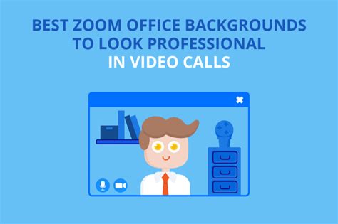 Best Zoom Office Backgrounds to Look Professional in Video Calls