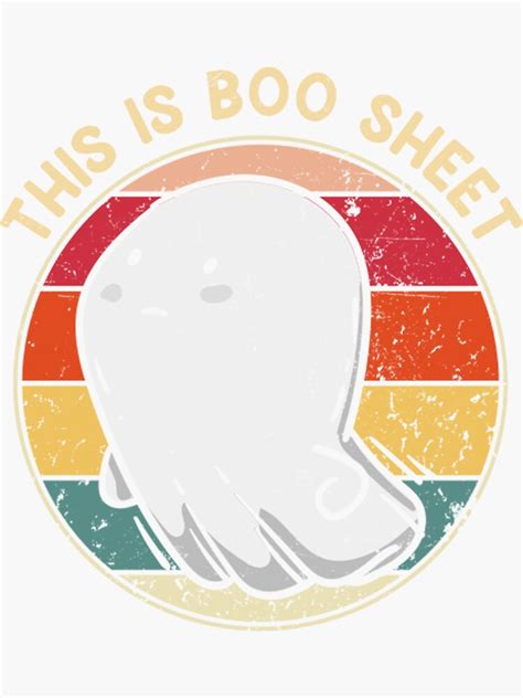 "Meme Halloween Funny Boo This Is Boo Sheet" Sticker for Sale by ...