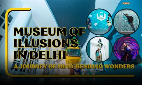 Museum Of Illusions In Delhi Photos Timings Ticket Price Trip Guru Go