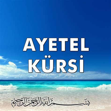 Ayetel Kürsi Türkçe