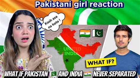 What If India And Pakistan Never Separated Dhruvrathee YouTube