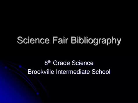 Ppt Science Fair Bibliography Powerpoint Presentation Free Download