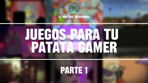 LO MEJOR QUE PUEDES CORRER EN TU PATATA LOVERS PARTE 1 JUEGOS RECURSOS