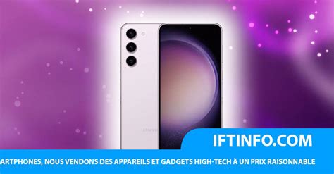 IFTINFO Fuite Des Documents De Presse Du Samsung Galaxy S23 Nouvelle