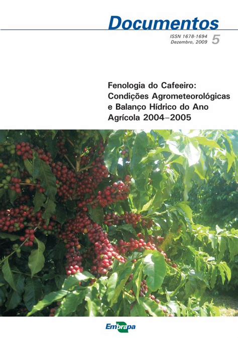 Pdf Fenologia Do Cafeeiro Condi Es Agrometeorol Gicas E