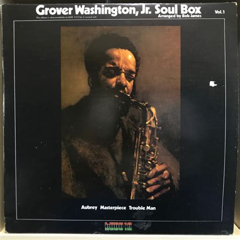 Grover Washington Jr Soul Box Vol 1 1973 Vinyl Discogs