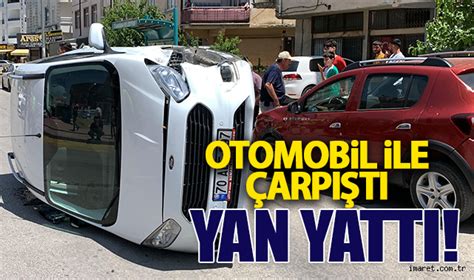 Karaman da otomobil ile çarpışan hafif ticari araç yan yattı Asayiş